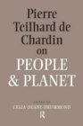 Pierre Teilhard De Chardin on People and Planet - Book
