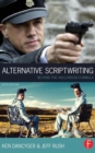 Alternative Scriptwriting : Beyond the Hollywood Formula - Book