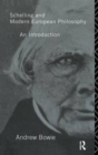 Schelling and Modern European Philosophy: : An Introduction - Book