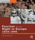 Fascism and the Right in Europe 1919-1945 - Book