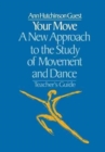 Your Move : A New Approach to the Study of Movement and Dance - Book