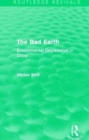 The Bad Earth : Environmental Degradation in China - Book