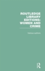 Routledge Library Editions: Women and Crime - Book
