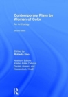 Contemporary Plays by Women of Color : An Anthology - Book