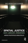 Spatial Justice : Body, Lawscape, Atmosphere - Book