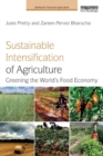 Sustainable Intensification of Agriculture : Greening the World's Food Economy - Book