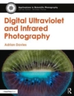 Digital Ultraviolet and Infrared Photography - Book