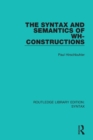 The Syntax and Semantics of Wh-Constructions - Book