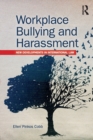 Workplace Bullying and Harassment : New Developments in International Law - Book
