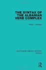 The Syntax of the Albanian Verb Complex - Book