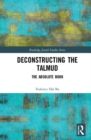 Deconstructing the Talmud : The Absolute Book - Book