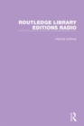 Routledge Library Editions: Radio - Book
