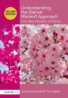 Understanding the Steiner Waldorf Approach : Early Years Education in Practice - Book