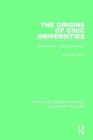 The Origins of Civic Universities : Manchester, Leeds and Liverpool - Book