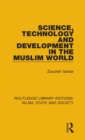 Science, Technology and Development in the Muslim World - Book
