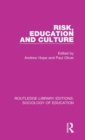 Risk, Education and Culture - Book