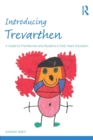 Introducing Trevarthen : A Guide for Practitioners and Students in Early Years Education - Book