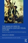 The Gamin de Paris in Nineteenth-Century Visual Culture : Delacroix, Hugo, and the French Social Imaginary - Book