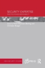 Security Expertise : Practice, Power, Responsibility - Book
