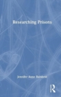 Researching Prisons - Book