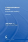 Adolescent Mental Health : Prevention and Intervention - Book