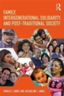 Family, Intergenerational Solidarity, and Post-Traditional Society - Book