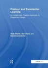 Outdoor and Experiential Learning : An Holistic and Creative Approach to Programme Design - Book
