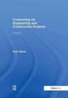 Contracting for Engineering and Construction Projects - Book