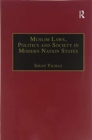 Muslim Laws, Politics and Society in Modern Nation States : Dynamic Legal Pluralisms in England, Turkey and Pakistan - Book