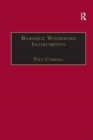 Baroque Woodwind Instruments : A Guide to Their History, Repertoire and Basic Technique - Book