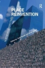Place Reinvention : Northern Perspectives - Book