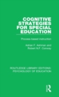 Cognitive Strategies for Special Education : Process-Based Instruction - Book