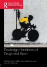 Routledge Handbook of Drugs and Sport - Book