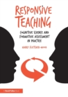 Responsive Teaching : Cognitive Science and Formative Assessment in Practice - Book