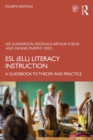 ESL (ELL) Literacy Instruction : A Guidebook to Theory and Practice - Book