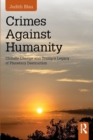 Crimes Against Humanity : Climate Change and Trump's Legacy of Planetary Destruction - Book
