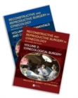Reconstructive and Reproductive Surgery in Gynecology, Second Edition : Two Volume Set - Book