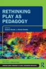 Rethinking Play as Pedagogy - Book