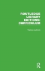 Routledge Library Editions: Curriculum - Book