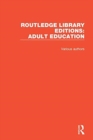 Routledge Library Editions: Adult Education - Book