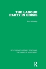 The Labour Party in Crisis - Book