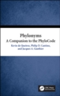 Phylonyms : A Companion to the PhyloCode - Book