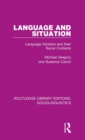 Language and Situation : Language Varieties and their Social Contexts - Book