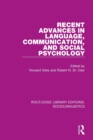 Recent Advances in Language, Communication, and Social Psychology - Book