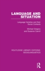 Language and Situation : Language Varieties and their Social Contexts - Book