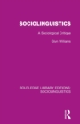 Sociolinguistics : A Sociological Critique - Book