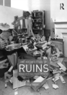 The Architecture of Ruins : Designs on the Past, Present and Future - Book