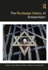 The Routledge History of Antisemitism - Book