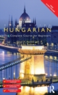 Colloquial Hungarian : The Complete Course for Beginners - Book