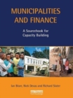 Municipalities and Finance : A Sourcebook for Capacity Building - Book